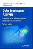 Data Envelopment Analysis: A Comprehensive Text with Models, Applications, References and DEA-Solver Software