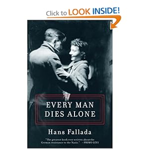 Every Man Dies Alone - Hans Fallada
