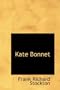 Kate Bonnet: The Romance of a Pirate's Daughter