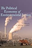 The political economy of environmental justice