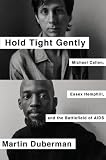 Hold tight gently : Michael Callen, Essex Hemphill, and the Battlefield of AIDS