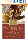 The Virtues of War: A Novel of Alexander the Great
