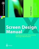 Screen Design Manual: Communicating Effectively Through Multimedia (X.media.publishing)