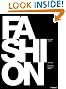 Fashion: 150 Years of Couturiers, Designers, Labels