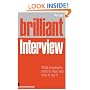 Brilliant Interview: What Employers Want to Hear and How to Say it
