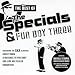 The Best of the Specials and Fun Boy Three  from Pegasus