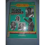 afro bets book of black heroes from a to z an introduction to important black achievers for young readers