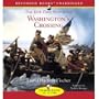Washington's Crossing Unabridged on 15 CDs