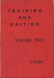 Training and Gaiting, Volume Two (Training and Gaiting, Volume Two)