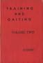 Training and Gaiting, Volume Two (Training and Gaiting, Volume Two)
