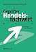 Praxiswissen Geprüfter Handelsfachwirt: Handelsmarketing.... bij Boeken bij de naam: 41HX0KhRtyL._SL75_