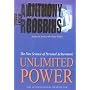 Unlimited Power: The New Science of Personal Achievement