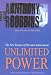 Unlimited Power: The New Science of Personal Achievement
