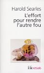EFFORT POUR RENDRE L'AUTRE FOU (L')