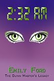 2:32 a.m. (The Djinn Master’s Legacy)