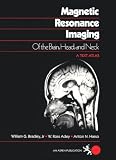 Magnetic Resonance Imaging of the Brain, Head and Neck