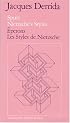 Spurs: Nietzsche's Styles/Eperons: Les Styles de Nietzsche