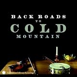 Review Various Artists  / Back Roads to Cold Mountain
