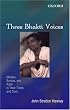 Three Bhakti Voices: Mirabai, Surdas, and Kabir in Their Time and Ours