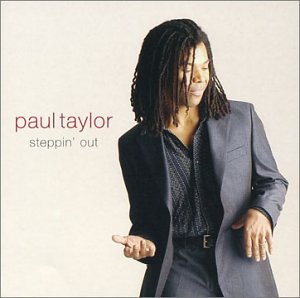 Paul Taylor - Steppin