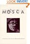 Mosca, a Factual Fiction