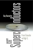 New Superconductors: From Granular to High Tc