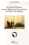 Revue L'Harmattan  / Les droits de l'homme : un pari difficile pour la renaissance du Tchad et de l'Afrique