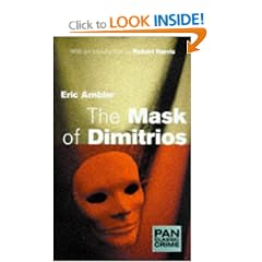 The Mask of Dimitrios (Pan Classic Crime)