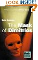 The Mask of Dimitrios (Pan Classic Crime)