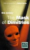 The mask of Dimitrios
