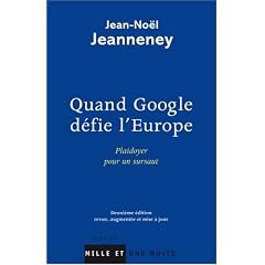 Quand Google d�fie l'Europe : Plaidoyer pour un sursaut