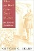 When the Devil Came Down to Dixie: Ben Butler in New Orleans