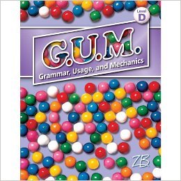 G.U.M.: Level d Instruction and Practice for Grammar Usage & Mechanics