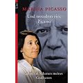 Und trotzdem eine Picasso: Leben im Schatten meines Gro�vaters