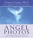 Book Angel Photos: Heartwarming Photos and Stories from People Who've Received Comforting Signs, Messages, and Visits from Angels