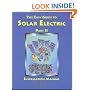 The Easy Guide to Solar Electric Part II, Installation Manual