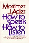 How to Speak How to Listen