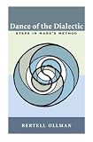 Dance of the Dialectic: STEPS IN MARXS METHOD