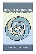 Dance of the Dialectic: STEPS IN MARX'S METHOD