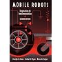 Mobile Robots: Inspiration to Implementation