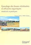 �pandage des boues r�siduaires et effluents organiques. Mat�riels et pratiques