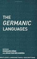 The Germanic Languages (Routledge Language Familydescriptions)