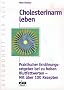 Cholesterinarm leben
