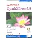 Matering QuarkXPress 6.5 Step by Step Narrated Training