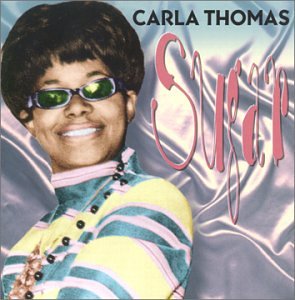 Carla Thomas - Sugar - Zortam Music