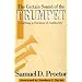 The Certain Sound of the Trumpet: Crafting a Sermon of Authority