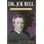 Doctor Joe Bell: Model for Sherlock Holmes