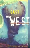 East Goes West