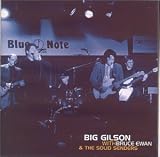Big Gilson With Bruce Ewan & The Solid Senders