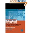 Integrated Behavioral Healthcare: Prospects, Issues, and Opportunities (Practical...